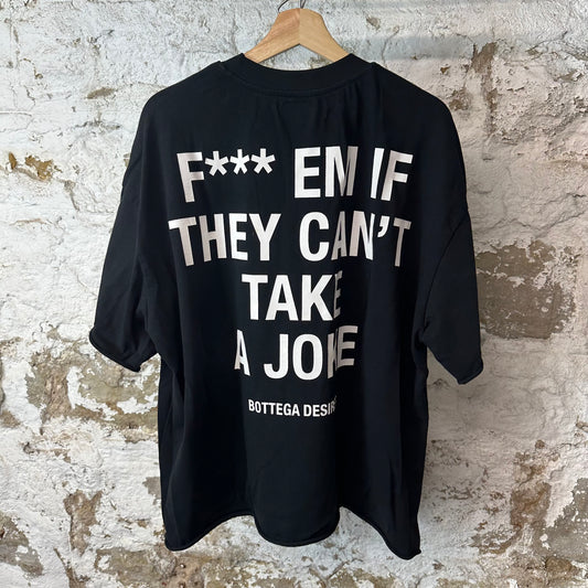 Bottega Desires Fuck Em Black T-Shirt Sz XL