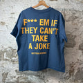 Bottega Desires F*** Em Blue T-Shirt Sz M
